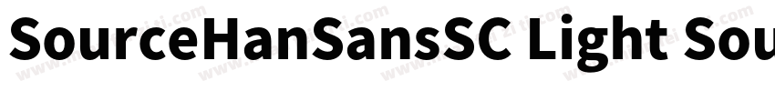 SourceHanSansSC Light SourceHanSan字体转换